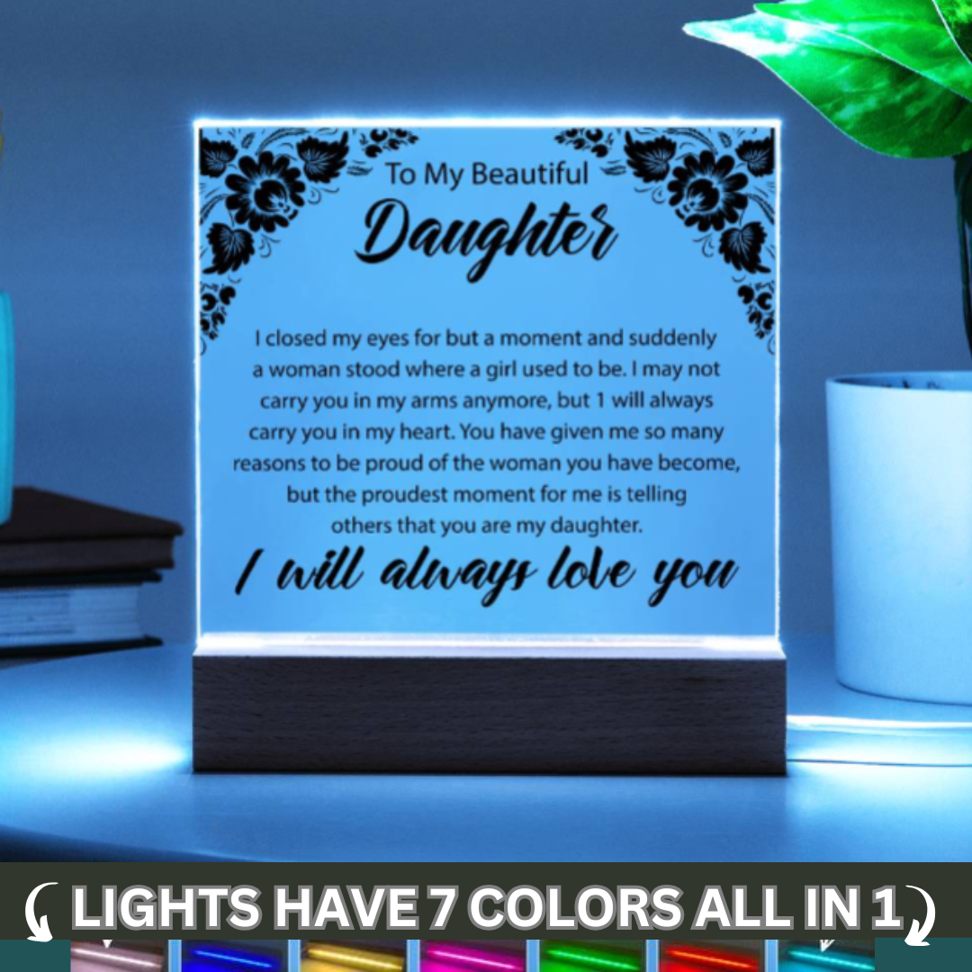 To My Beautiful Daughter | Square Acrylic Plaque