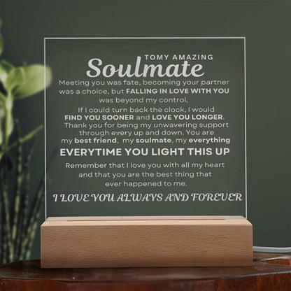 Amazing Soulmate Acrylic Gift "Love Always and Forever"
