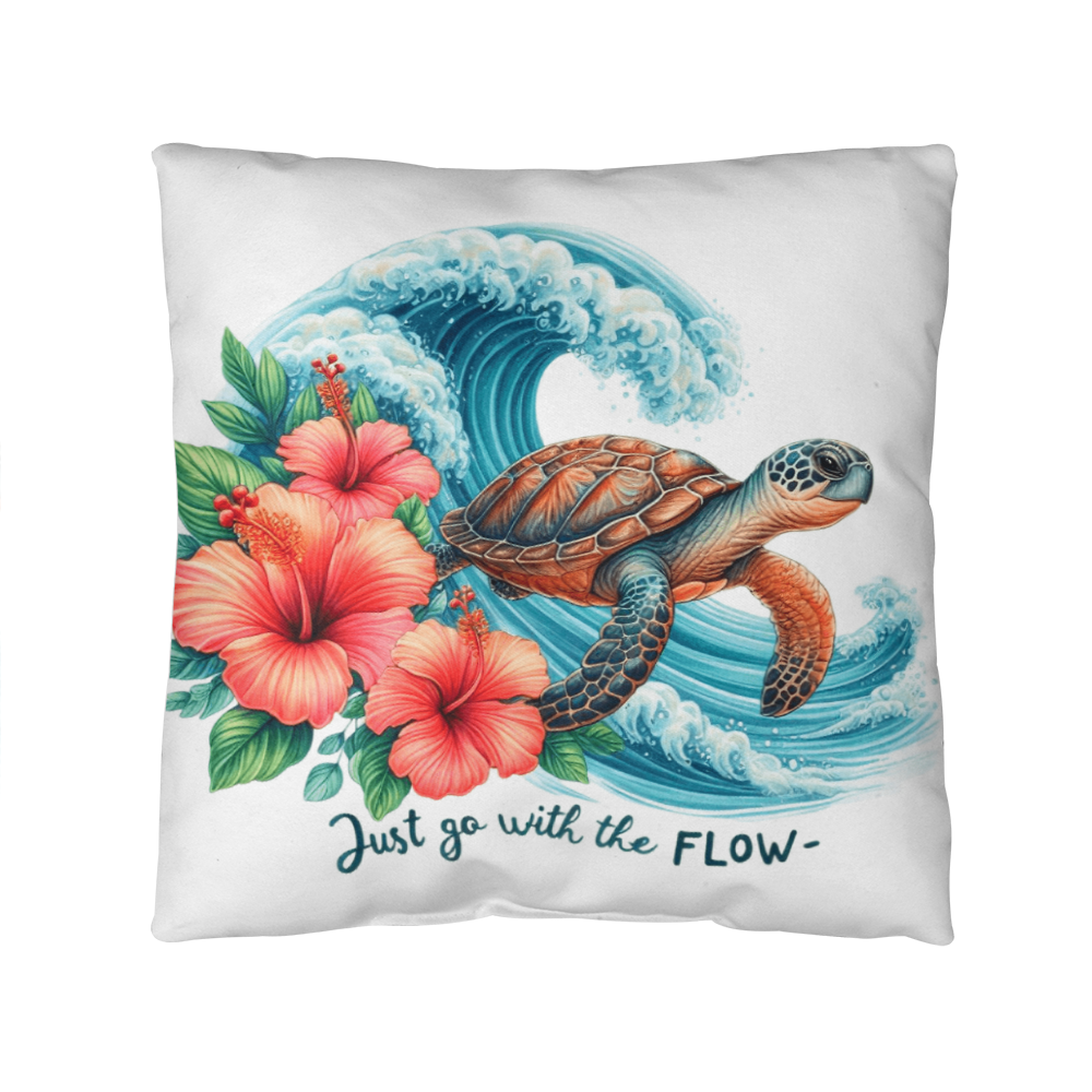 Sea Turtle  "Just go with the FLOW" indoor/outdoor pillow