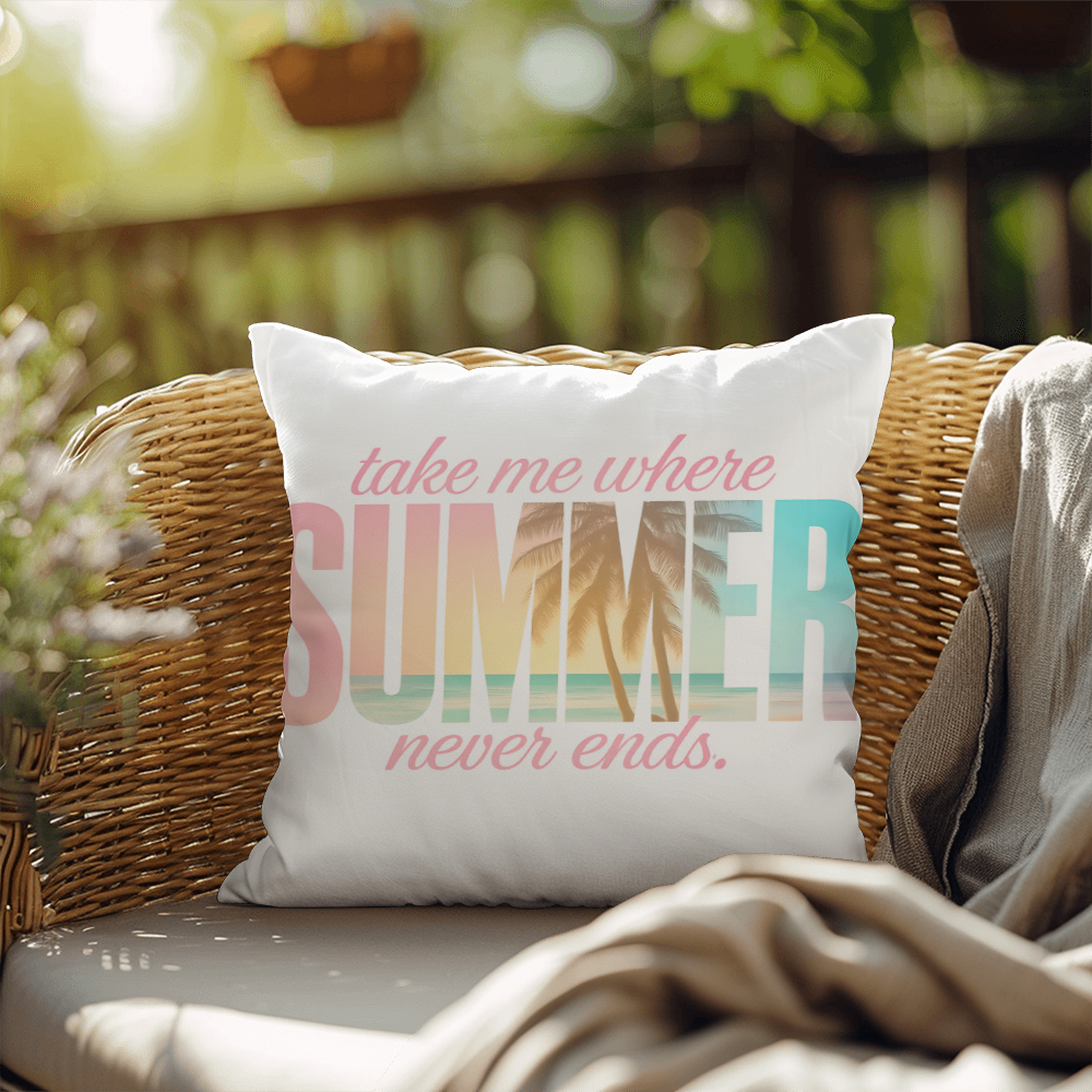 Take Me Where Summer Never Ends Indoor/Outdoor pillow